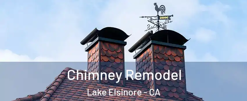  Chimney Remodel Lake Elsinore - CA