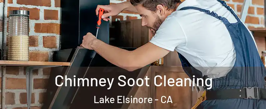  Chimney Soot Cleaning Lake Elsinore - CA