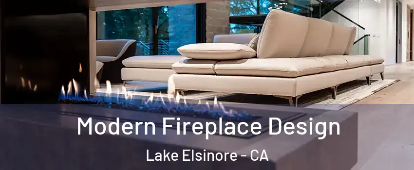  Modern Fireplace Design Lake Elsinore - CA