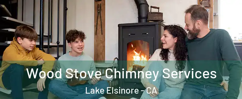  Wood Stove Chimney Services Lake Elsinore - CA